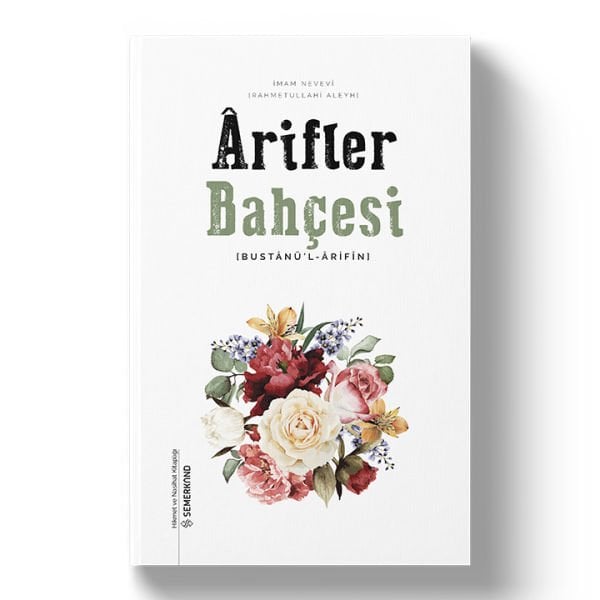 Arifler Bahçesi | Bustanü’l - Arifin | İmam Nevevi