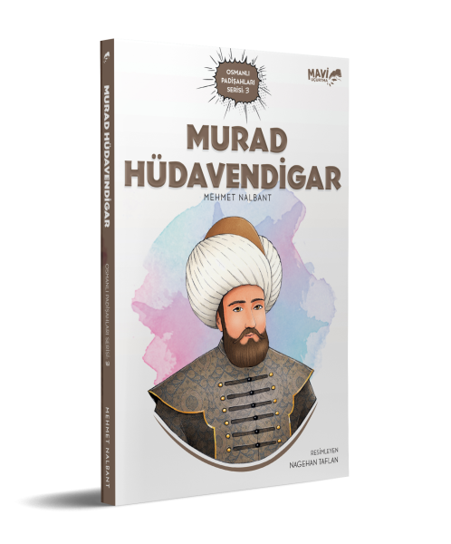 Murad Hüdavendigar | Mehmet Nalbant