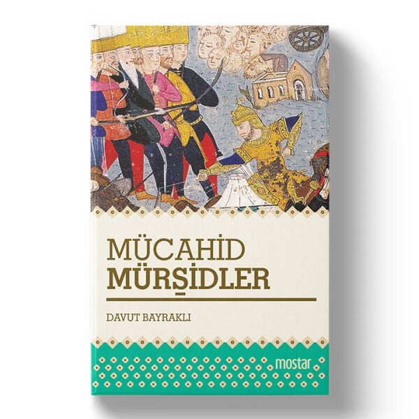 Mücahid Mürşidler | Davut Bayraklı
