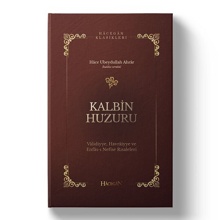 Kalbin Huzuru | Hace Ubeydullah Ahrar