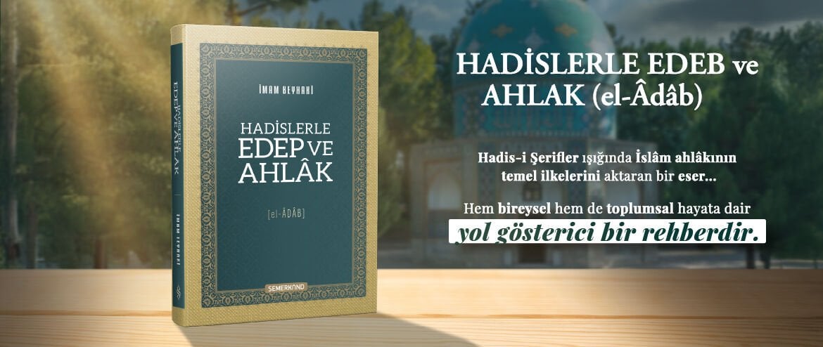 Hadislerle Edep ve Ahlak